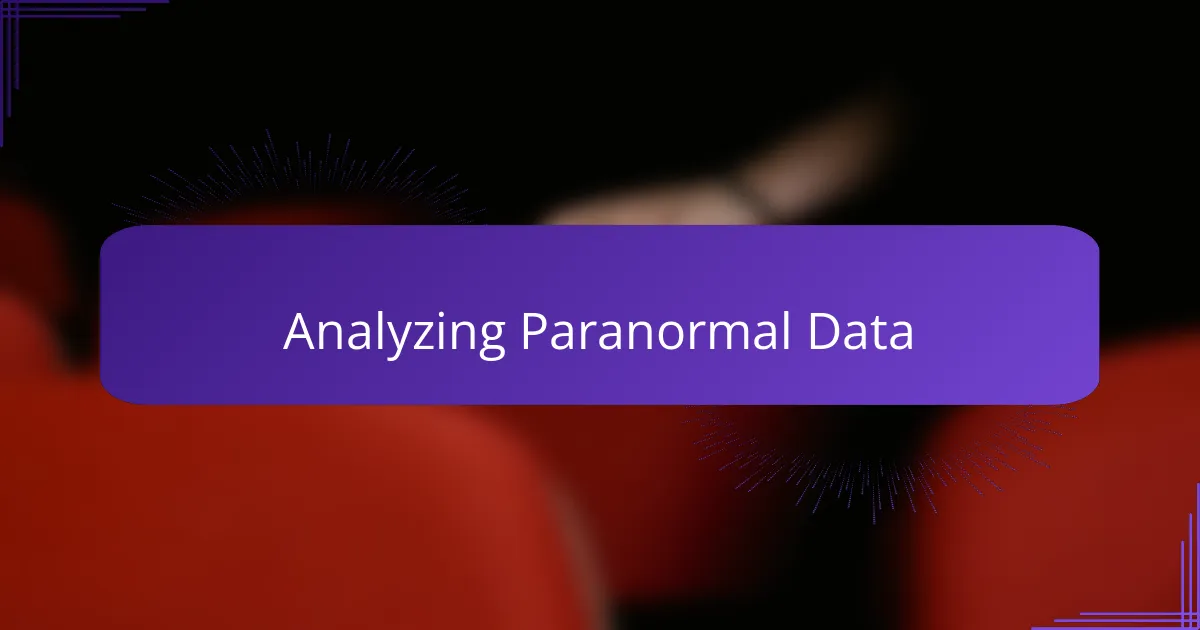 Analyzing Paranormal Data