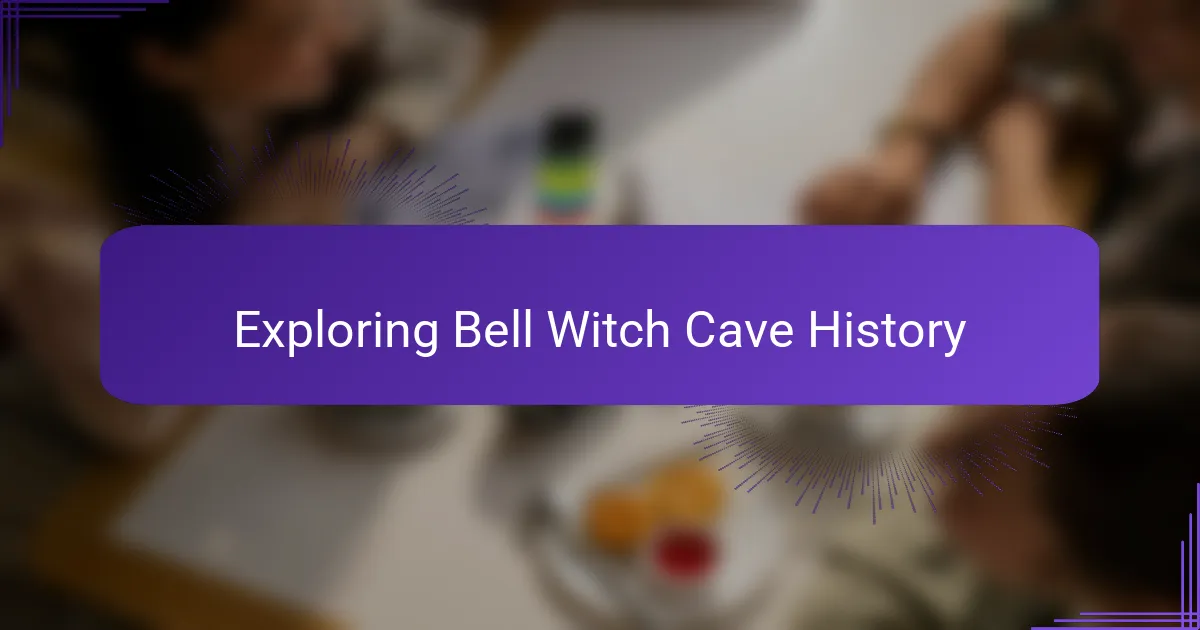 Exploring Bell Witch Cave History