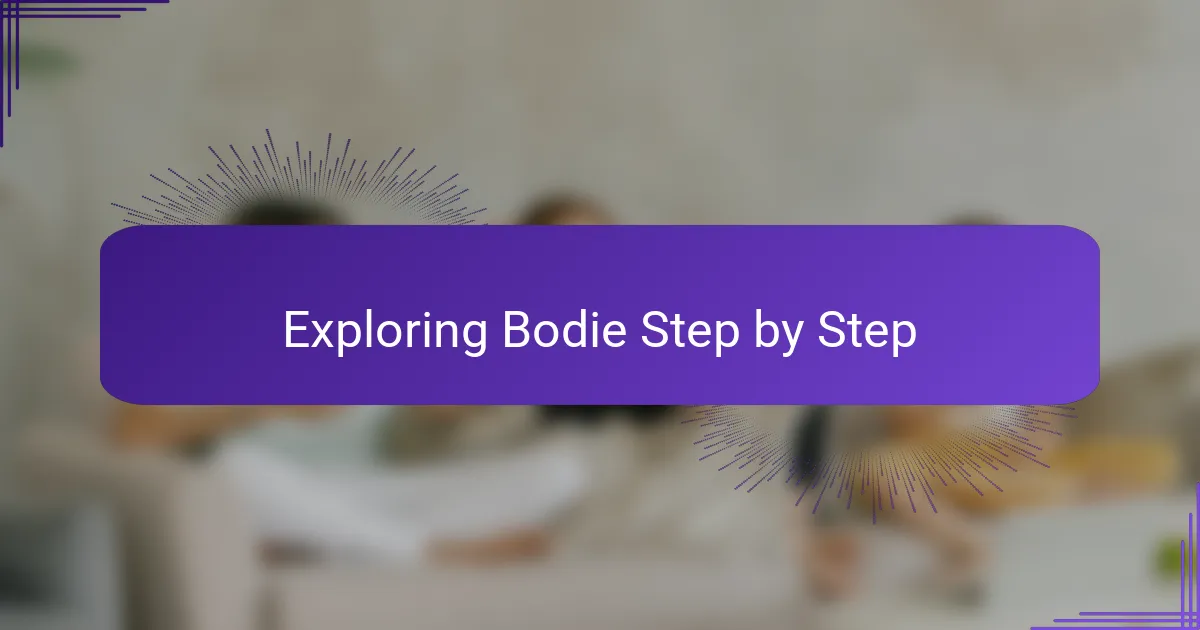 Exploring Bodie Step by Step