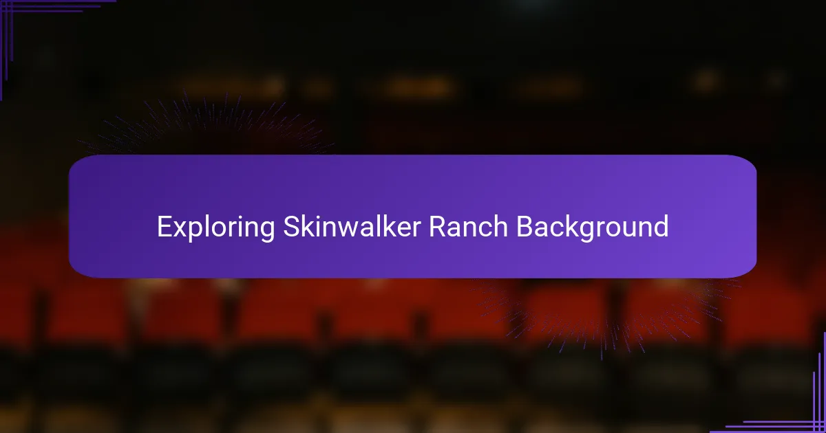 Exploring Skinwalker Ranch Background