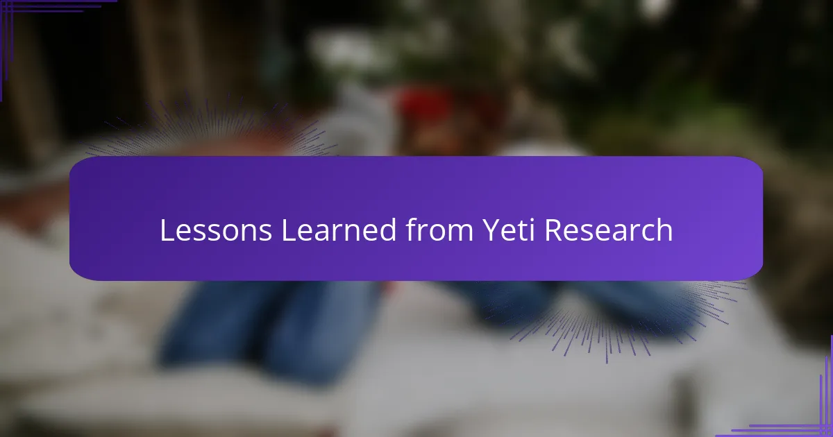 Lessons Learned from Yeti Research