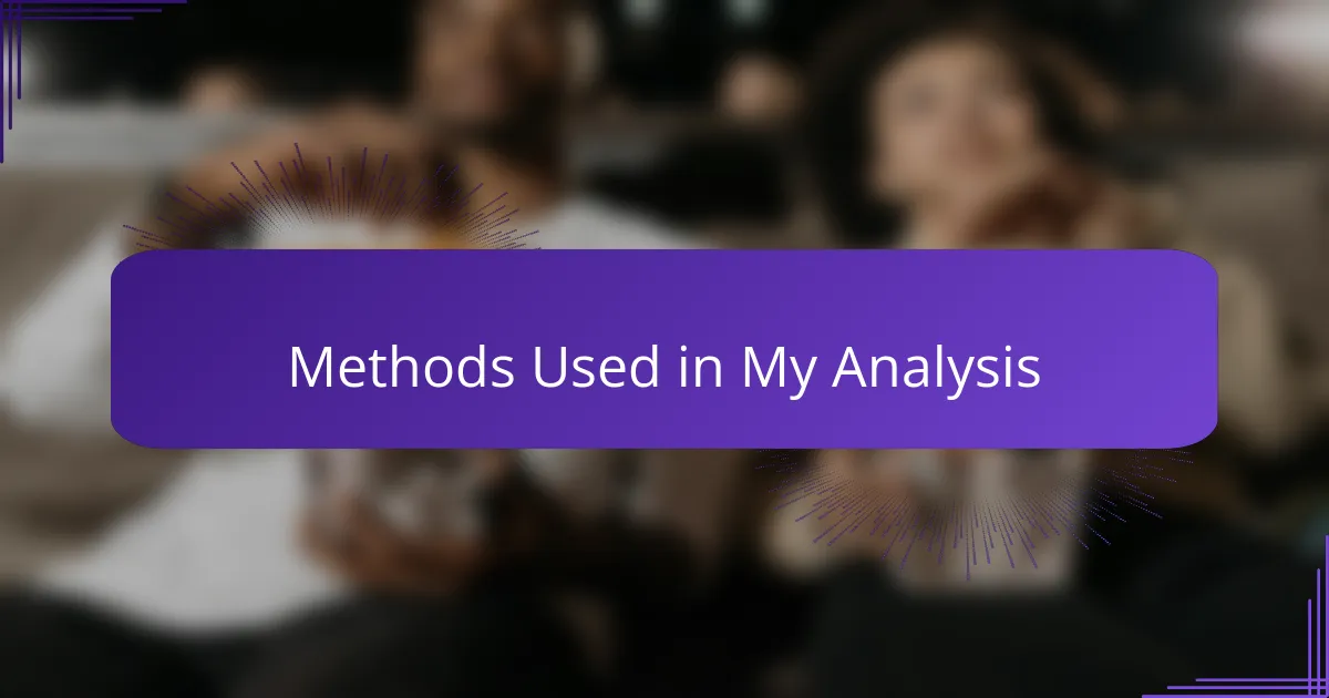 Methods Used in My Analysis