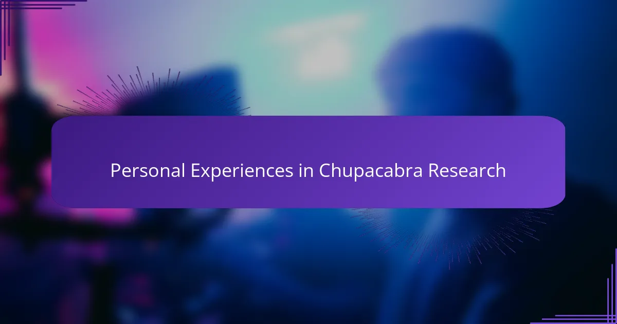 Personal Experiences in Chupacabra Research