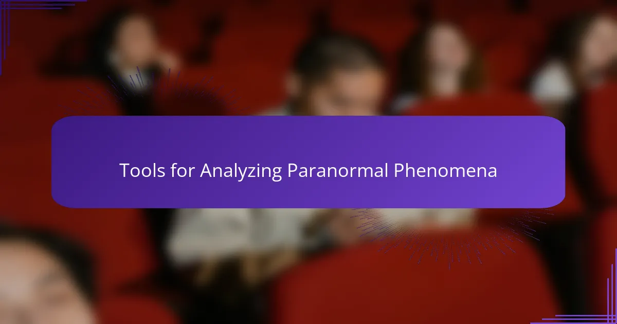 Tools for Analyzing Paranormal Phenomena